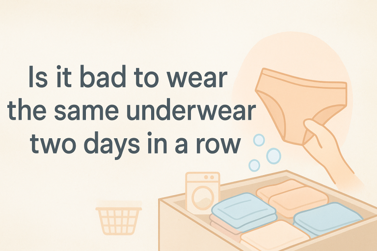 is it bad to wear the same underwear two days in a row